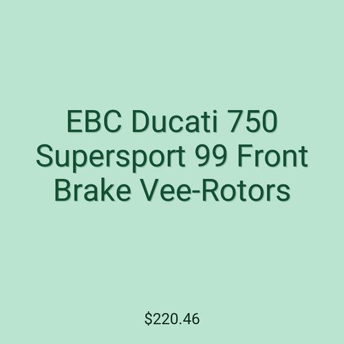 EBC Ducati 750 Supersport 99 Front Brake Vee-Rotors