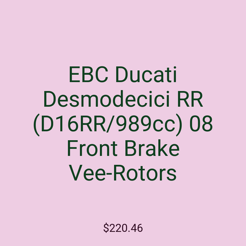 EBC Ducati Desmodecici RR (D16RR/989cc) 08 Front Brake Vee-Rotors