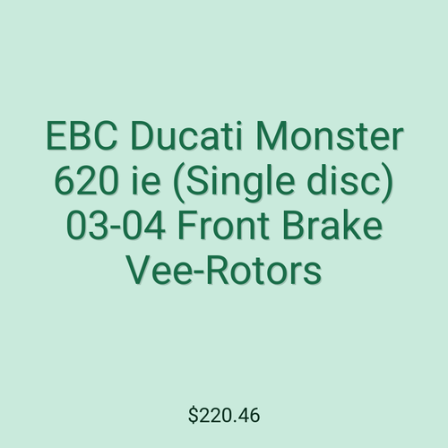 EBC Ducati Monster 620 ie (Single disc) 03-04 Front Brake Vee-Rotors