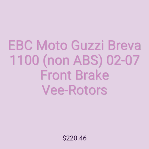 EBC Moto Guzzi Breva 1100 (non ABS) 02-07 Front Brake Vee-Rotors