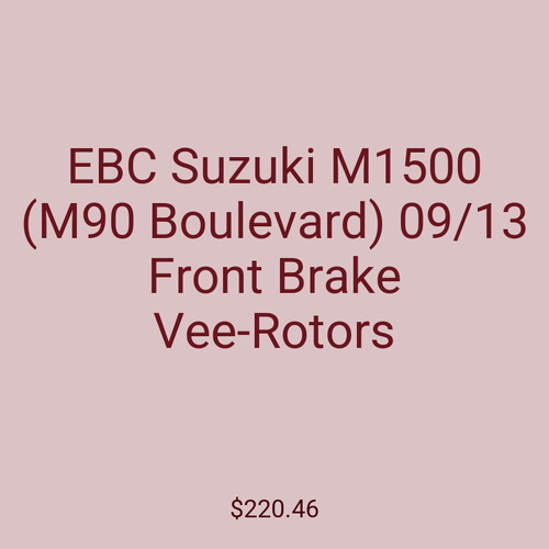 EBC Suzuki M1500 (M90 Boulevard) 09/13 Front Brake Vee-Rotors