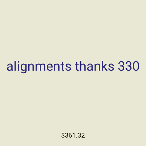 alignments thanks 330
