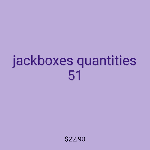 jackboxes quantities 51