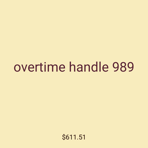 overtime handle 989