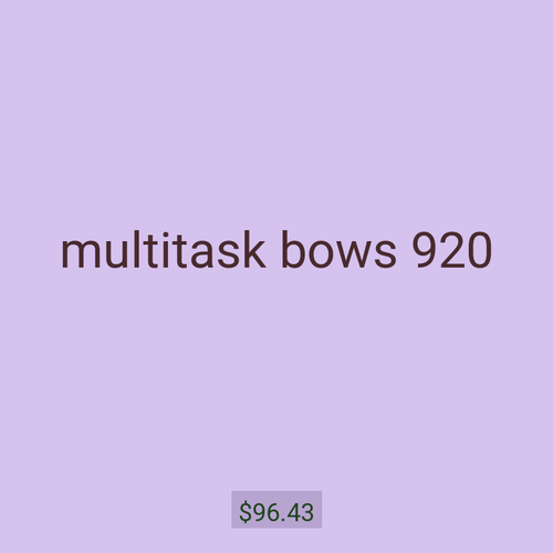 multitask bows 920