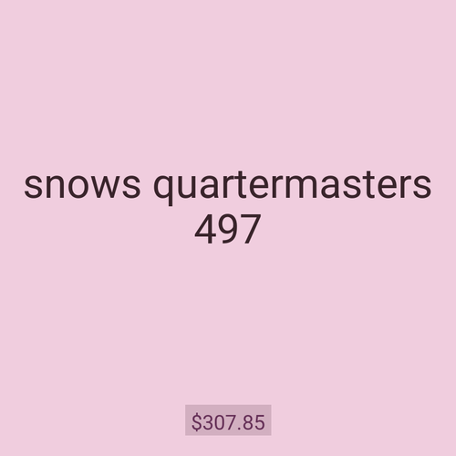 snows quartermasters 497