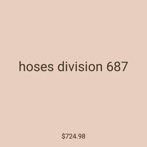hoses division 687