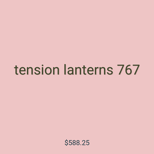 tension lanterns 767