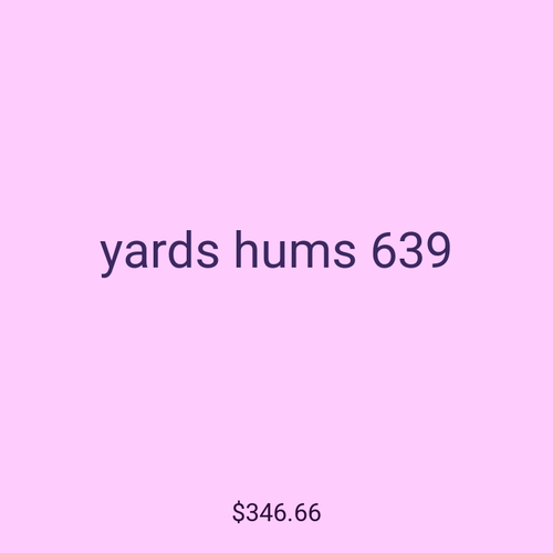 yards hums 639
