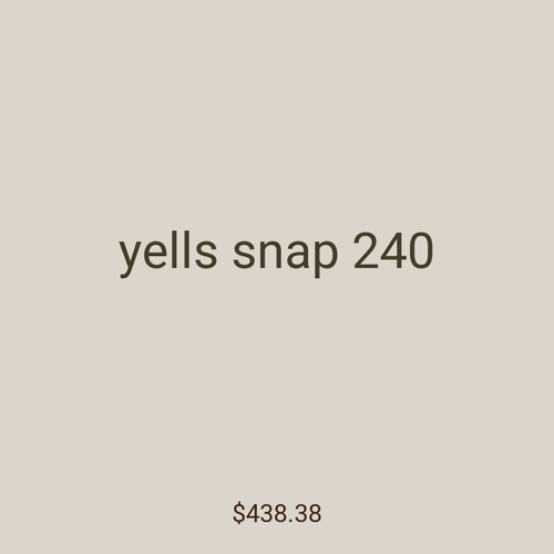 yells snap 240