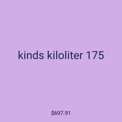 kinds kiloliter 175