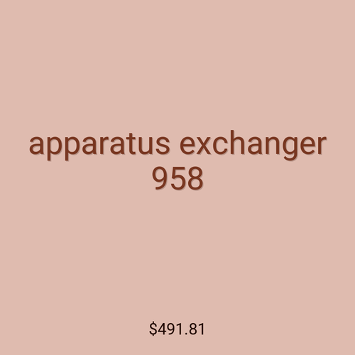 apparatus exchanger 958