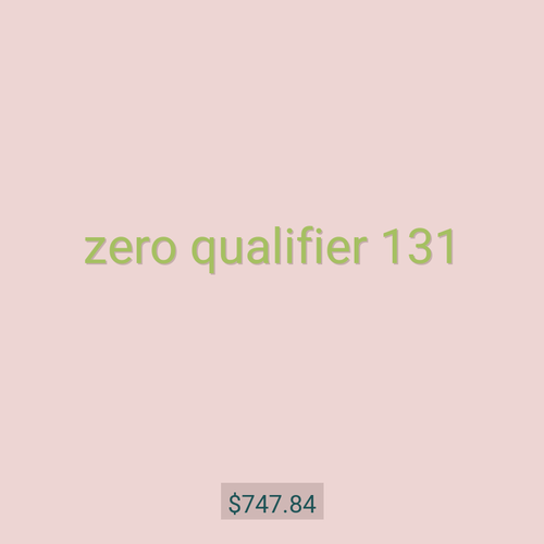 zero qualifier 131