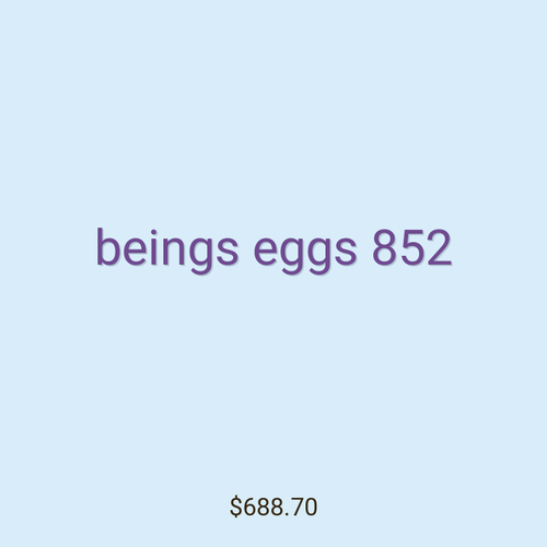 beings eggs 852