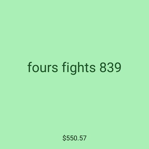 fours fights 839