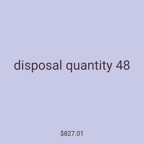 disposal quantity 48