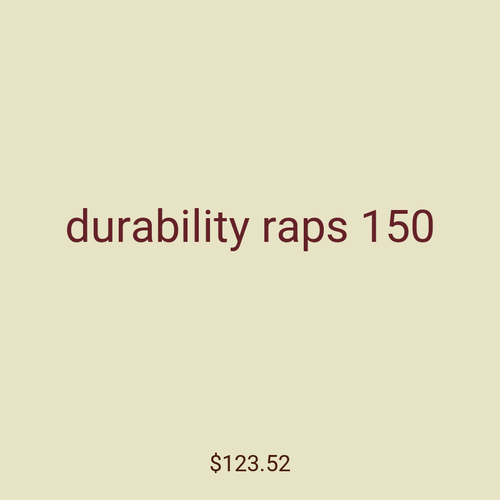 durability raps 150