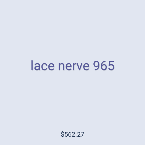 lace nerve 965