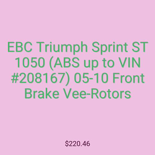 EBC Triumph Sprint ST 1050 (ABS up to VIN #208167) 05-10 Front Brake Vee-Rotors