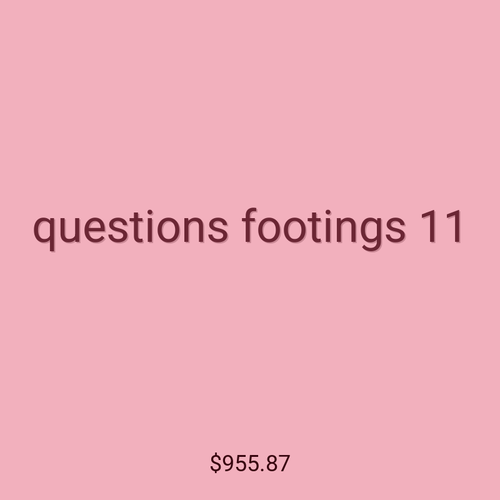 questions footings 11