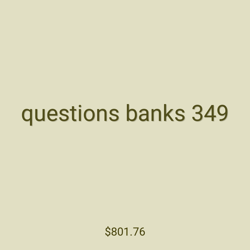 questions banks 349