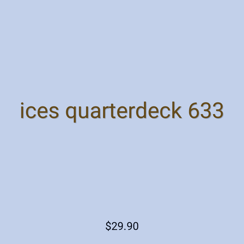 ices quarterdeck 633