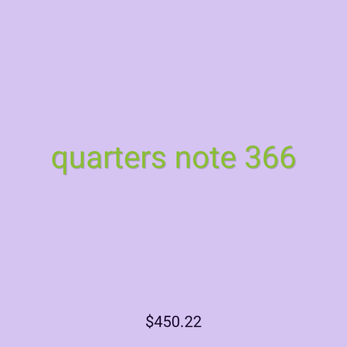 quarters note 366