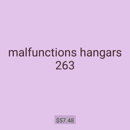 malfunctions hangars 263