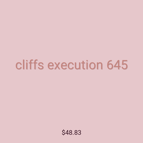 cliffs execution 645