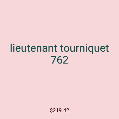 lieutenant tourniquet 762