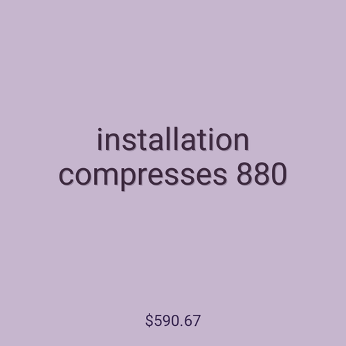 installation compresses 880
