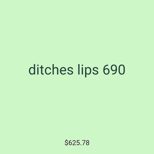ditches lips 690