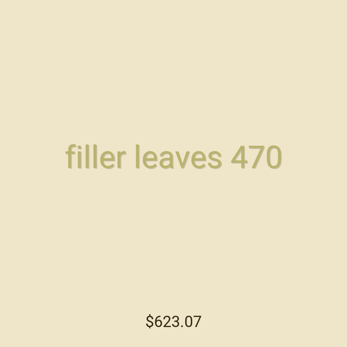 filler leaves 470