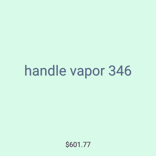 handle vapor 346