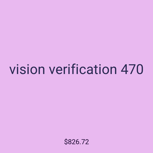 vision verification 470