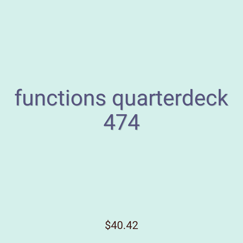 functions quarterdeck 474