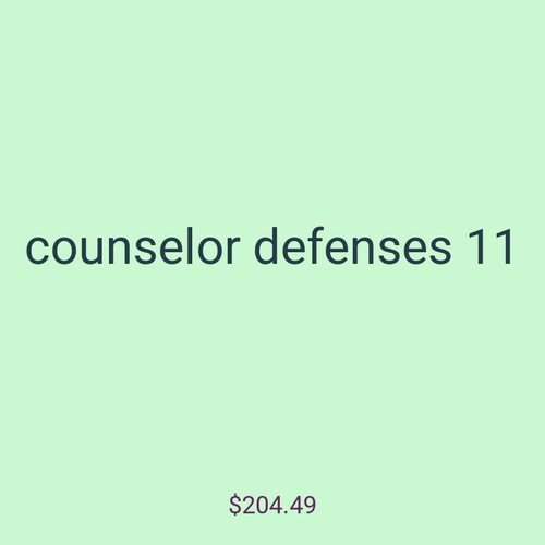 counselor defenses 11
