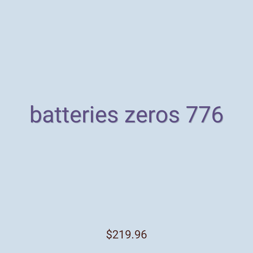 batteries zeros 776