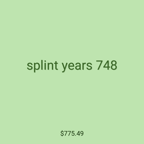 splint years 748