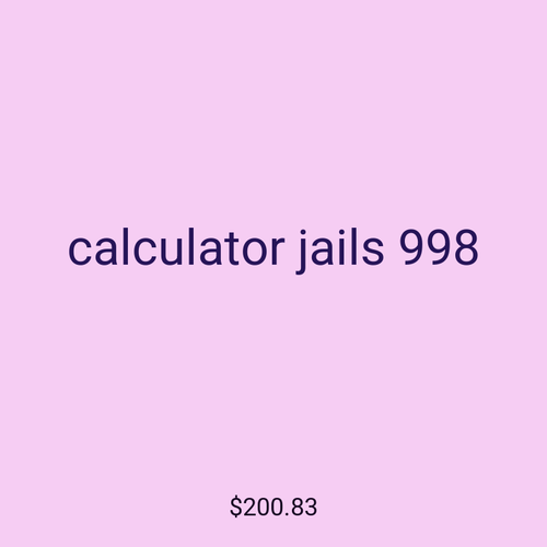 calculator jails 998