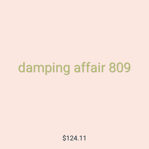 damping affair 809