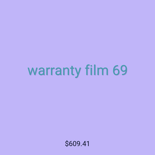warranty film 69