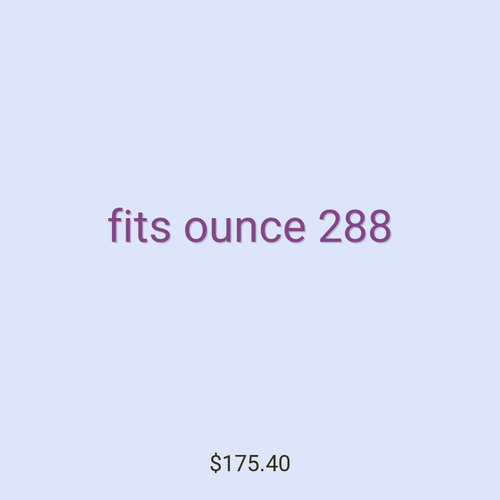 fits ounce 288