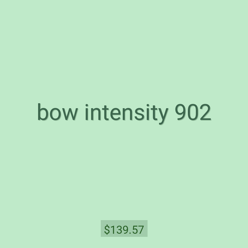 bow intensity 902