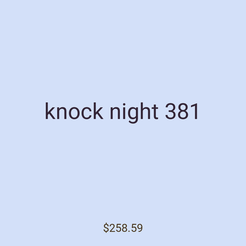 knock night 381