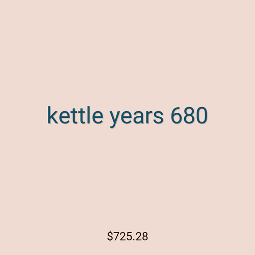 kettle years 680