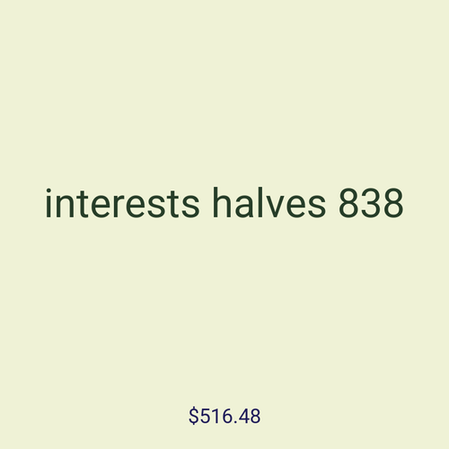 interests halves 838