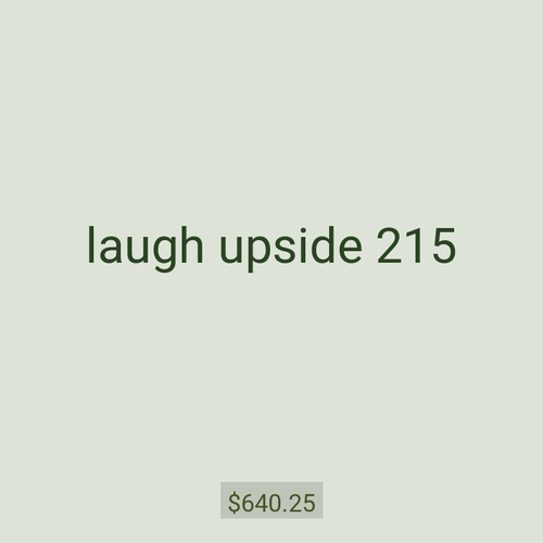 laugh upside 215