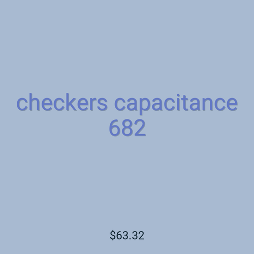 checkers capacitance 682
