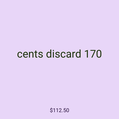 cents discard 170